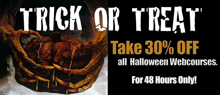 Select your Favorite Webcourses & Use Code: HALLOWEEN30 at checkout to Save 30%!